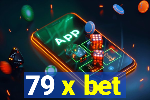 79 x bet